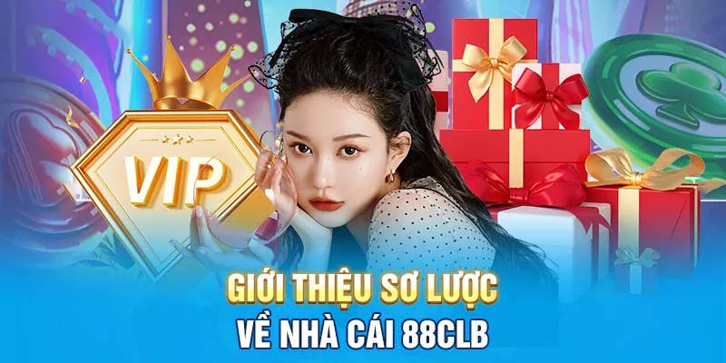 Giới thiệu nhà cái 88CLB