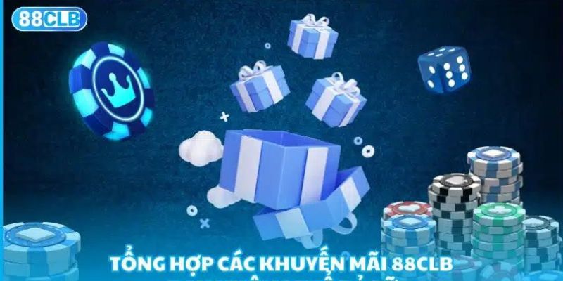 88CLB có nhiều ưu đãi hấp dẫn 